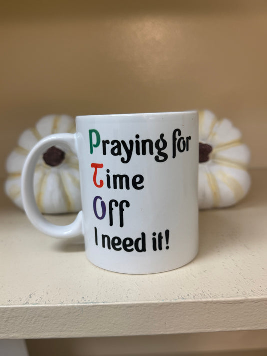 PTO Coffee Mug